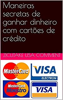 Livro Maneiras secretas de ganhar dinheiro com cartões de crédito