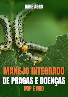 Livro MANEJO INTEGRADO DE PRAGAS E DOENÇAS
