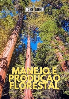 Livro MANEJO E PRODUÇÃO FLORESTAL