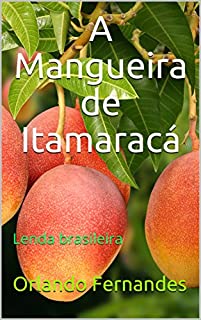 Livro A Mangueira de Itamaracá: Lenda brasileira