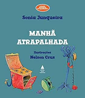 Livro Manhã atrapalhada (Coleção Histórias Atrapalhadas)