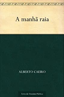 Livro A manhã raia