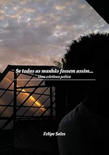 Livro Se todas as manhãs fossem assim...