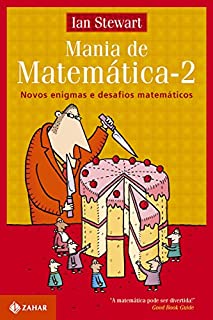 Livro Mania de Matemática 2: Novos enigmas e desafios matemáticos