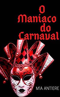 Livro O Maníaco do Carnaval