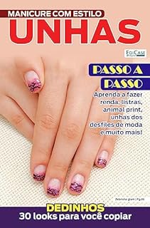 Livro Manicure Com Estilo Ed. 50 - Unhas Passo Passo