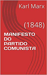 Livro MANIFESTO DO PARTIDO COMUNISTA: (1848)