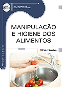 Manipulação e Higiene dos Alimentos
