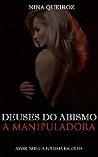 Livro A Manipuladora (Deuses do Abismo)