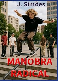 Livro MANOBRA RADICAL (APRENDIZES DO AMOR)