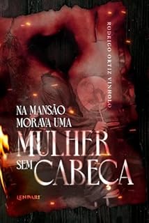 Livro Na mansão morava uma mulher sem cabeça