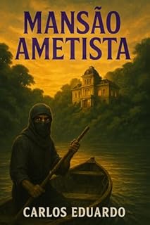 Livro Mansão Ametista: Um romance suado de vingança, desejo e morte