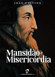 Mansidão e Misericórdia