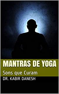 Livro Mantras de Yoga: Sons que Curam