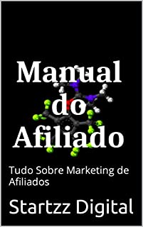 Livro Manual do Afiliado: Tudo Sobre Marketing de Afiliados