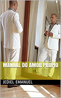 Manual do amor Própio