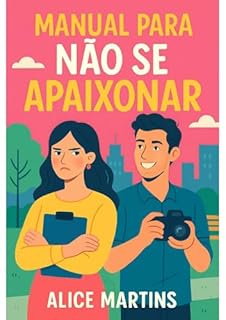 Manual para Não se Apaixonar: Amor por Acaso, Cupido em Greve