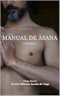 Manual de āsana: volume I