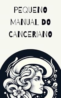 Livro Pequeno manual do canceriano (Pequenos Manuais do Zodíaco)