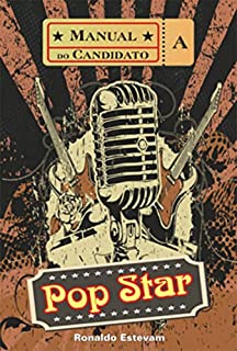 Livro Manual Do Candidato A Pop Star