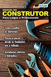 Livro Manual do Construtor - Como escolher os materiais - 01/06/2019 (EdiCase Publicações)