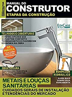 Manual do Construtor - Metais e Louças Sanitárias - 01/11/2019 (EdiCase Publicações)