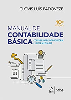 Manual de Contabilidade Básica - Contabilidade Introdutória e Intermediária