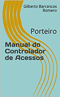 Livro Manual do Controlador de Acessos: Porteiro