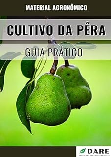 Livro Manual de Cultivo da Pêra: Guia Prático