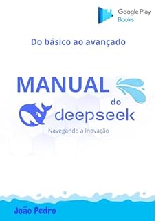 Livro Manual do deepseek: Navegando a inovação