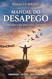 Livro Manual do Desapego : Como soltar o que pesa e viver com leveza