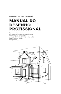 Livro Manual Do Desenho Profissional