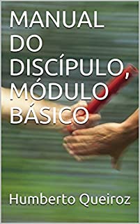 Livro MANUAL DO DISCÍPULO, MÓDULO BÁSICO