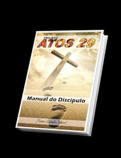 Livro Manual do Díscipulo : Projeto Atos 29