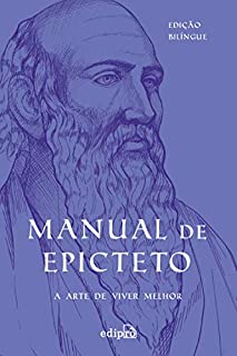 Manual de Epicteto: A arte de viver melhor