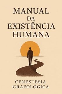 Livro MANUAL DA EXISTÊNCIA HUMANA