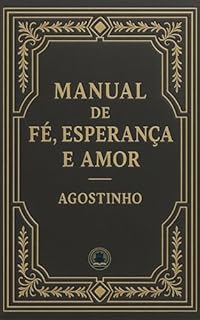 Livro Manual de Fé, Esperança e Amor
