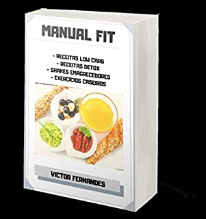 Livro MANUAL FIT COMPLETO: O LIVRO DE RECEITAS EMAGRECEDORAS MAIS COMPLETO DO MERCADO!