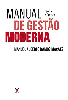 Livro Manual de Gestão Moderna. Teoria e Prática