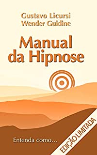 Livro Manual da Hipnose: Entenda Como...
