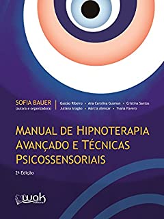 Livro Manual de Hipnoterapia avançado e técnicas psicossensoriais
