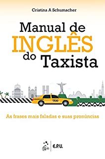 Livro Manual de Inglês do Taxista - As Frases mais Faladas e suas Pronúncias