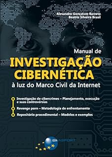 Livro Manual de Investigação Cibernética: À luz do Marco Civil da Internet