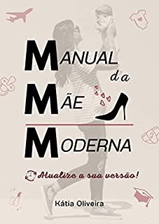 Livro Manual da Mãe Moderna