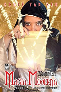 Livro Manual da Magia Moderna Vol 2: Encantamentos