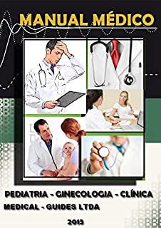 Livro Manual Médico:: Pediatria, Ginecologia e Clinica Medica (Guideline Médico)
