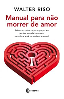 Manual para não morrer de amor