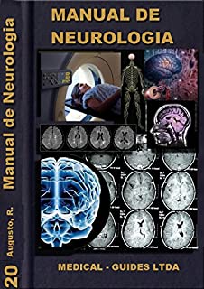 Manual de Neurologia Clínica: Abordagens e Condutas (Manuais médicos - MedBook Livro 20)
