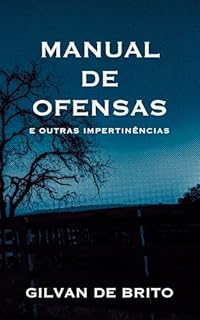 Livro Manual De Ofensas: E Outras Impertinências