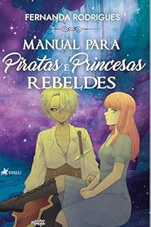 Livro Manual para Piratas e Princesas Rebeldes